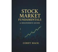 Stock Market Fundamentals: A Beginner's Guide