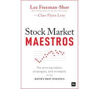 Stock Market Maestros: The winning habits, strategies, and mindsets of the world's best investors