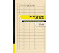 Stock Trading Log Book: Record and Track Your Deposits and Trades | For Your Investment Portfolio | Small