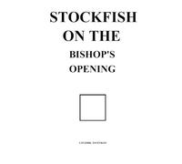 Stockfish on the Bishop's Opening