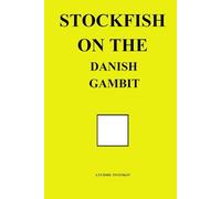 Stockfish on the Danish Gambit