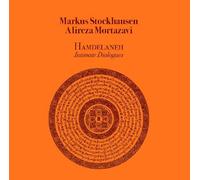 Stockhausen Markus Mortazavi Alireza - Hamdelaneh Intimate Dialogues [Vinilo]