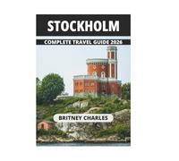 STOCKHOLM COMPLETE TRAVEL GUIDE 2026
