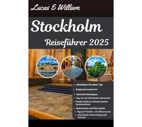 Stockholm Reiseführer 2025: Entdecken Sie die Seele der schwedischen Hauptstadt - von ikonischen Wahrzeichen über lokale Favoriten bis hin zu unerwarteten Freuden