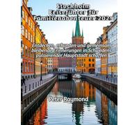 Stockholm Reiseführer für Familienabenteuer 2025