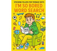 Stocking Fillers for Teenage Boys: I'm So Bored: A Fun & Cozy Word Search for Teens