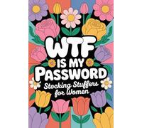 Stocking Fillers for Women: WTF Is My Password: An Alphabetical Internet Organiser Notebook with Funny Quotes for Adults, Seniors, Mums, Grandmas & Gag Gift Lovers