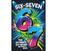 Stocking Stuffers: 6-7 SIX SEVEN!: 67 Meme Activity Book: Holiday Gift with Christmas Jokes and More To Do (stocking stuffers teens)