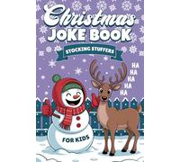 Stocking Stuffers: Christmas Joke Book for Kids: 300 Hilarious Holiday Riddles and Funny Knock Knock Jokes for Boys and Girls, The Perfect Gift Idea for Kids (stocking stuffers for kids)