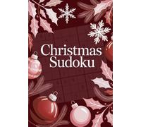 Stocking Stuffers: Christmas Sudoku: 140 Themed Puzzles to Solve During the Holiday Gatherings for Kids, Teens and Adults