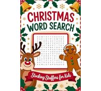 Stocking Stuffers: Christmas Word Search for Kids: Fun & Festive Holiday Word Search Puzzles for Boys and Girls Ages 6-12 (stocking stuffers for kids)