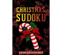 Stocking Stuffers For Adults: Christmas Sudoku: 200 Fun Christmas Holiday Activity Book For Adults and Seniors, Christmas Gifts ideas Stocking Stuffers