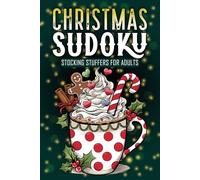 Stocking Stuffers For Adults: Christmas Sudoku: Christmas Gifts for Women & Men, Fun Christmas Holiday Activity Book