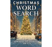 Stocking Stuffers for Adults: Christmas Word Search: Puzzle Book With Solutions