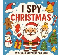 Stocking Stuffers for Kids: I Spy Christmas Game Book for Toddlers, Boys & Girls | Fun Christmas Activity Book and Stocking Stuffer Gift