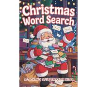 Stocking Stuffers for Kids: Word Search for Kids: Easy Large Print Puzzle Book for Ages 8-12 with Solutions and Christmas Themed Designs on Every Page