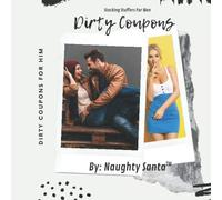 Stocking Stuffers For Men - Dirty Coupons: Christmas Stocking Stuffer & Gifts For Men!