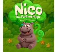 Stocking Stuffers for Toddlers: Nico The Farting Hippo Story Book for Babies, Boys and Girls Ages 1-3