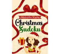 Stocking Stuffers For Women: Christmas Sudoku: Christmas Activity Book with 200 Sudoku Puzzles for Women, Wife, Mom, Adults, Seniors, Fun Christmas Gifts Ideas