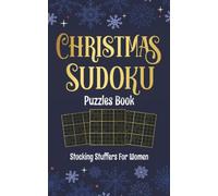 Stocking Stuffers for Women: Christmas Sudoku Puzzles Book: 50 Sudoku Puzzles Stocking Stuffer Gift Idea For Women To Keep the Brain Activity in ... or Adults | Xmas Gift Ideas for Adults, Teens