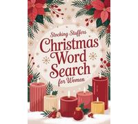 Stocking Stuffers for Women: Christmas Word Search: 100 Cozy Puzzles with Festive Patterns for Her, Holiday Stress Relief Book