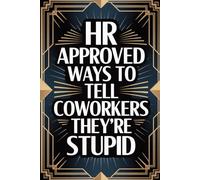 Stocking Stuffers for Women: HR Approved Ways To Tell Coworkers They're Stupid: Funny White Elephant Gifts for Her