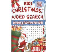Stocking Stuffers: Kids Christmas Word Search: 90 Fun and Easy Holiday Word Search Puzzles for Boys and Girls Ages 6-12, 6 x 9 Travel Size Activity Book with 1000+ Festive Words and Answers