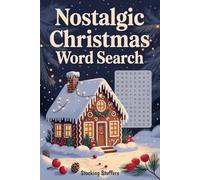 Stocking Stuffers: Nostalgic Christmas Word Search: Relaxing Holiday Puzzles with Classic Christmas Words, Large Print Stocking Stuffer for Adults & Seniors