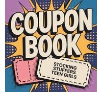 Stocking Stuffers Teen Girls: Coupon Book 2025: Funny Activities for Young Couples