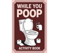 Stocking Stuffers: While You Poop | Bathroom Activity Book With Fun Puzzles for Teens and Adults
