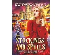 Stockings and Spells (Large Print): Books 4 in the Vampire Knitting Club series: Large Print Paperback Edition