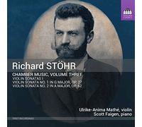 Stöhr : Musique de Chambre Volume 3 - Sonates pour violon