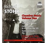 Stöhr, Richard : Musique de Chambre Volume 1