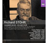 Stöhr, Richard : Musique de Chambre Volume 4