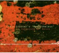 Stoetter S Nevertheless - Die Entdeckung Der Banane [Import]