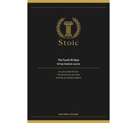 Stoic: 90-Day Gratitude Journal for Men: 4th 90 days Daily Scripture-Based Prompts to Build a Grateful Mind and Unshakeable Perspective