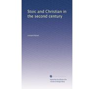 Stoic and Christian in the second century: Volume 1