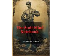 Stoicism Journal for Men:: A Stoic Notebook with Inspirational Quotes by Marcus Aurelius