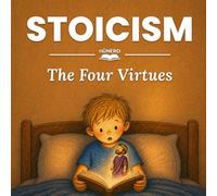 Stoicism: The Four Virtues (nüNERD Big Ideas Ages 3-7)