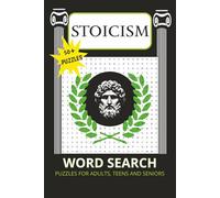 Stoicism Word Search Puzzle Book: Word Searches with Easy to Read Print about Stoicism, Stoic, Philosphers / 6x9 inches, 110 pages / 50+ Puzzles... Gift for Vacations, Holidays and Free Times