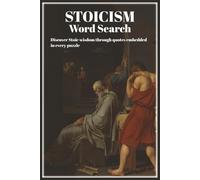 Stoicism Word Search: Word Search Book | 55 Quotes | 55 Puzzles | 6x9 Inches | Solutions Included