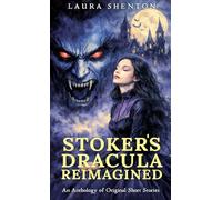 Stoker's Dracula Reimagined