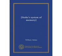 [Stoke's system of memory]