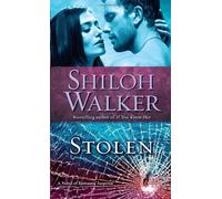 Stolen: A Novel of Romantic Suspense by Shiloh Walker (30-Oct-2012) Mass Market Paperback