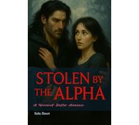 Stolen by the Alpha: A Werewolf Shifter Romance