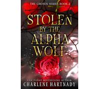 Stolen by the Alpha Wolf (The Chosen Series)