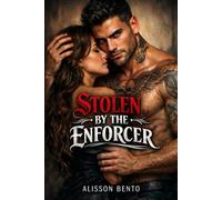 Stolen by the Enforcer: A Bodyguard Dark Mafia Romance (The Silent Protectors)