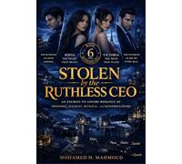 Stolen by the Ruthless CEO: A Dark Billionaire Romance of Obsession, Jealousy, Betrayal, and Dangerous Desire (The Ruthless CEO Series)