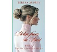 Stolen from the Start (The Line Between)