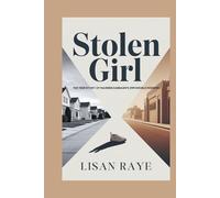 STOLEN GIRL: The True Story of Maureen Dabbagh's Impossible Mission